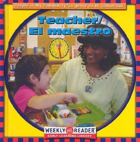 Cover of Teacher/El Maestro (People in My Community/La Gente De Mi Comunidad, Bilingual)