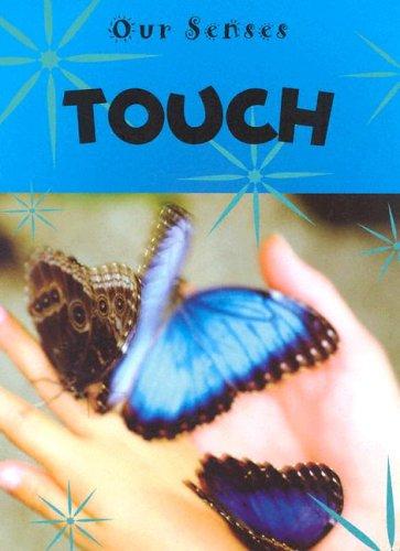Cover of Touch (Our Senses)
