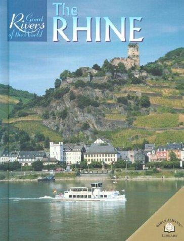 Cover of The Rhine (Great Rivers of the World)