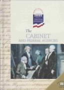 Cover of The Cabinet and Federal Agencies (World Almanac Library of American Government)