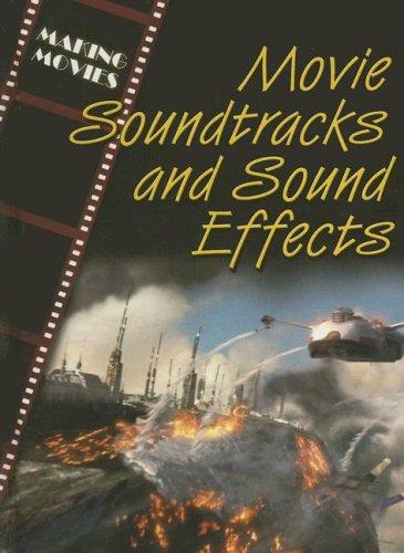 Cover of Movie Soundtracks And Sound Effects (The Magic of Movies)