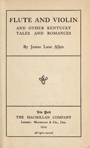 Cover of Flute and violin and other Kentucky tales and romances