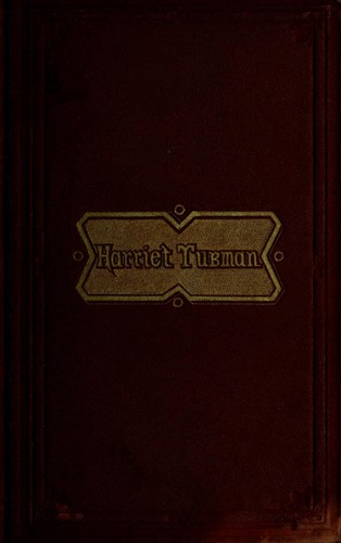Cover of Scenes in the life of Harriet Tubman