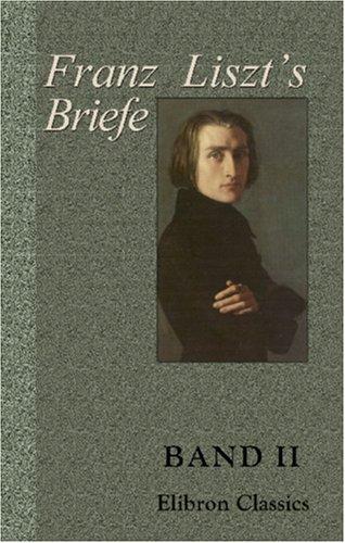 Cover of Letters of Franz Liszt