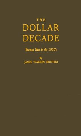 Cover of The dollar decade