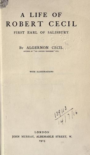Cover of A life of Robert Cecil, first Earl of Salisbury