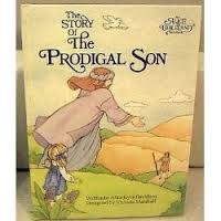 Cover of The Story of the Prodigal Son (An Alice in Bibleland Storybook)