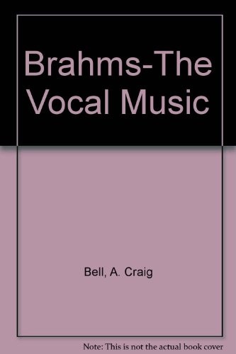 Cover of Brahms--the vocal music