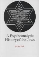 Cover of A psychoanalytic history of the Jews
