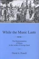 Cover of While the music lasts