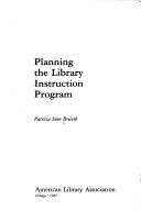 Cover of Planning the library instruction program
