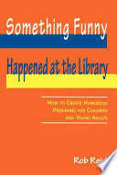 Cover of Something Funny Happened at the Library