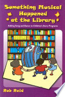Cover of Something Musical Happened at the Library