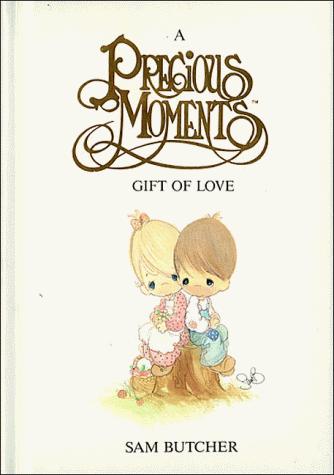 Cover of A Precious Moments gift of love