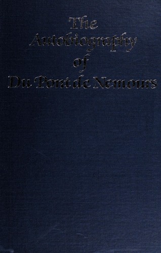 Cover of Autobiography of Dupont De Nemours