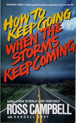 Cover of How to keep going when the storms keep coming