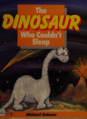 Cover of The Dinosaur Who Couldn't Sleep