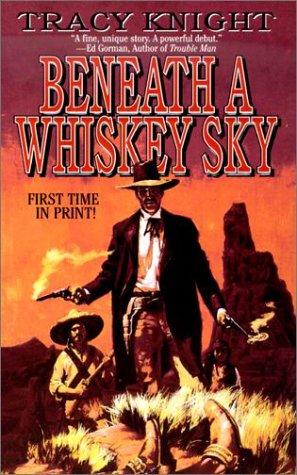Cover of Beneath a whiskey sky
