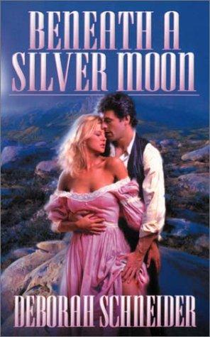 Cover of Beneath a silver moon