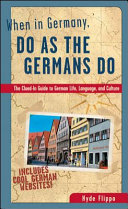 Cover of When in Germany, Do as the Germans Do