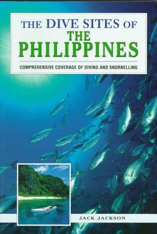 Cover of The Dive Sites of the Philippines ("Dive Sites of..." Series)