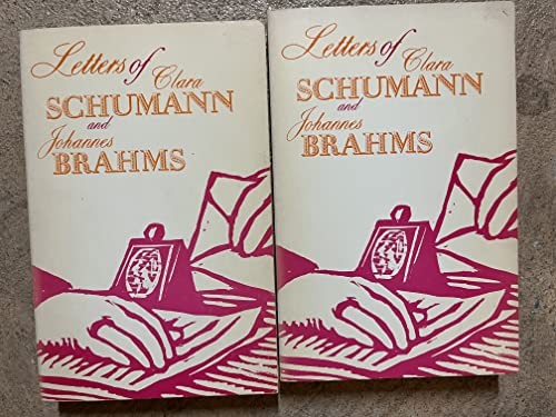 Cover of Letters of Clara Schumann and Johannes Brahms (Composers Letters Series Number 7)