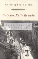 Cover of Only the Nails Remain