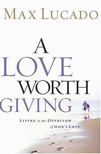 Cover of A Love Worth Giving