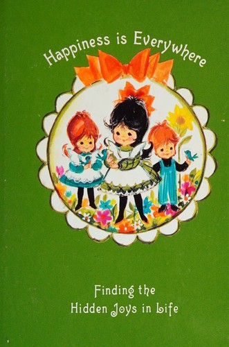 Cover of Happiness Is Everywhere