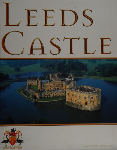 Cover of Leeds Castle (Great Houses of Britain)