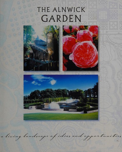 Cover of The Alnwick garden