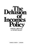Cover of The delusion of incomes policy