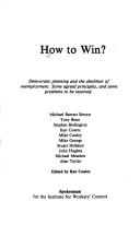 Cover of How to Win?: Democratic Planning and the Abolition of Unemployment