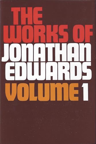 Cover of The Works of Jonathan Edwards: Volume 1