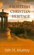 Cover of A Scottish Christian Heritage