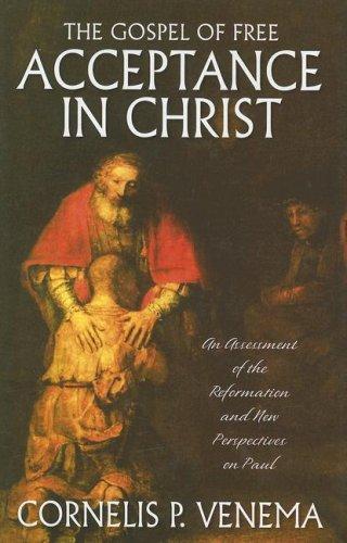 Cover of The Gospel of Free Acceptance in Christ