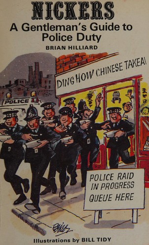 Cover of Nickers - 'a gentleman's guide to police duty'
