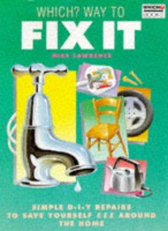 Cover of "Which?" Way to Fix It ("Which?" Consumer Guides)