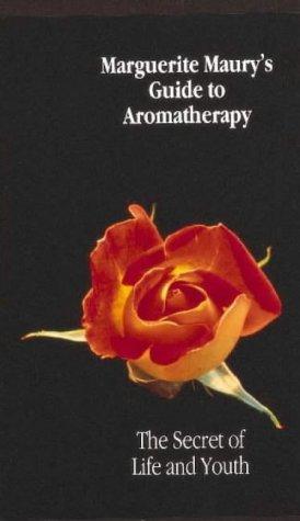 Cover of Marguerite Maury's guide to aromatherapy
