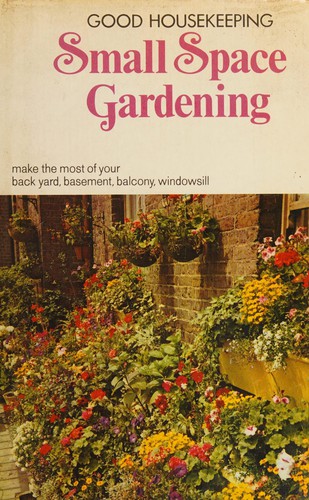 Cover of 'Good Housekeeping' small space gardening
