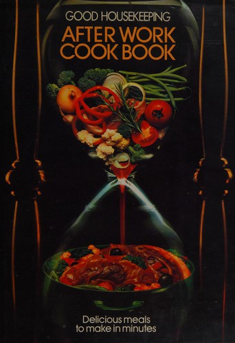 Cover of 'Good housekeeping' after work cook book