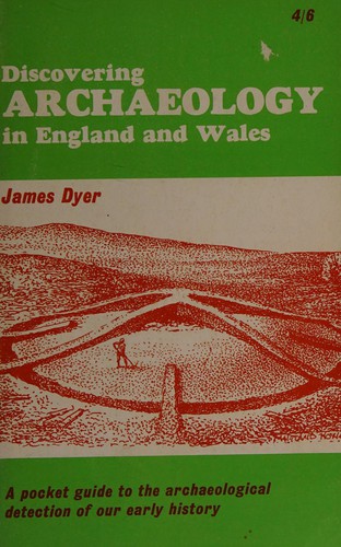 Cover of Discovering Archaeology in England & Wales (Shire Archaeology)