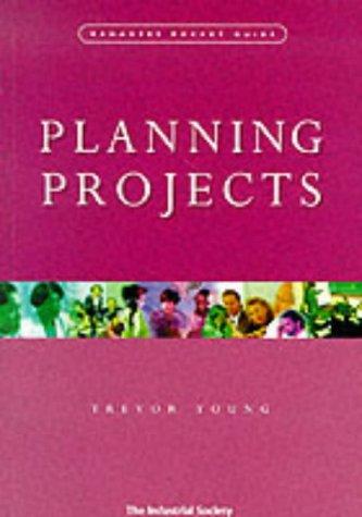 Cover of Planning Projects (Manager's Pocket Guides)