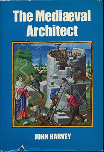 Cover of The mediaeval architect