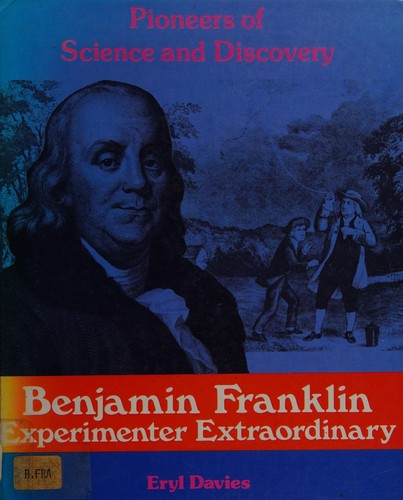 Cover of Benjamin Franklin (Pioneers of Science & Discovery)