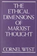 Cover of The ethical dimensions of Marxist thought