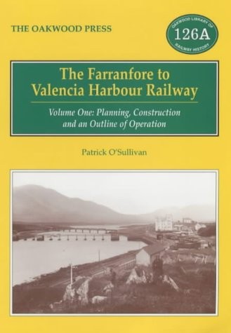 Cover of The Farranfore to Valencia Harbour Railway