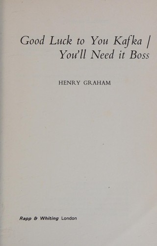 Cover of Good luck to you, Kafka you'll need it, boss