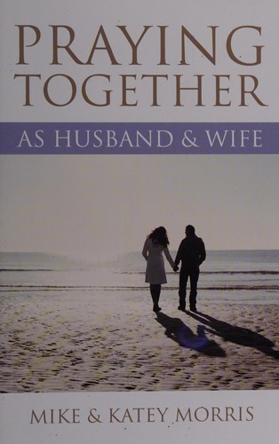 Cover of Praying together as husband and wife