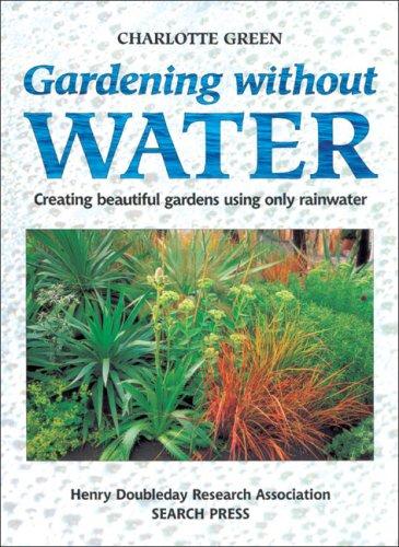 Cover of Gardening Without Water